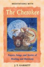 Meditations with the Cherokee