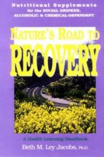 Natures Road to Recovery