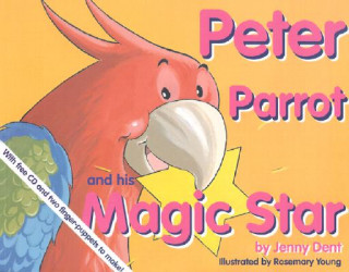 Peter Parrot and His Magic Star