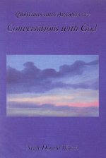 Questions and Answers from Conversations with God