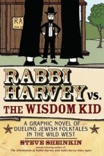 Rabbi Harvey vs the Wisdom Kid