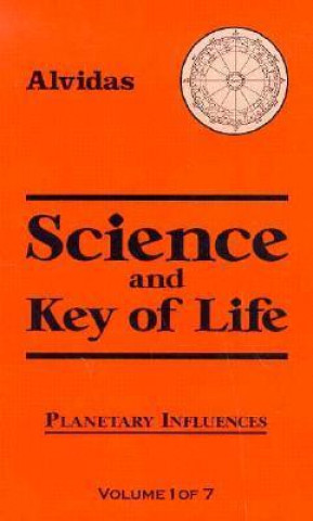 Science and the Key of Life, Volume 1