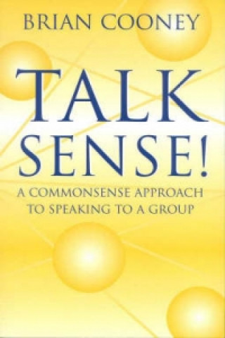 Talk Sense!