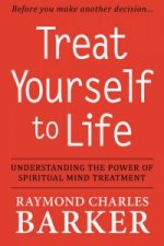Treat Yourself to Life