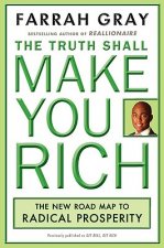 Truth Shall Make You Rich