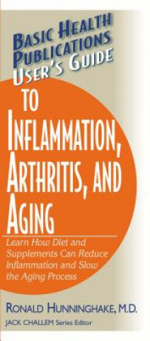 Guide to Inflammation, Arthritis, and Aging Users;S