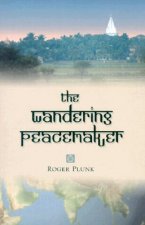 Wandering Peacemaker