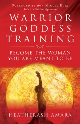 Warrior Goddess Training (Heather Ash Amara)(Miękka)