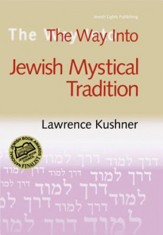 Thw Way into Jewish Mystical Tradition