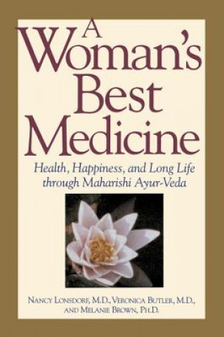 Woman's Best Medicine