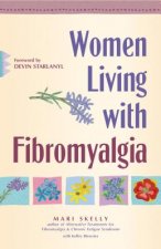 Women Living with Fibromyalgia: Refusing to Suffer in Silence