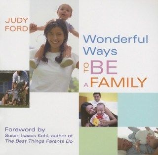 Wonderful Ways to be a Family