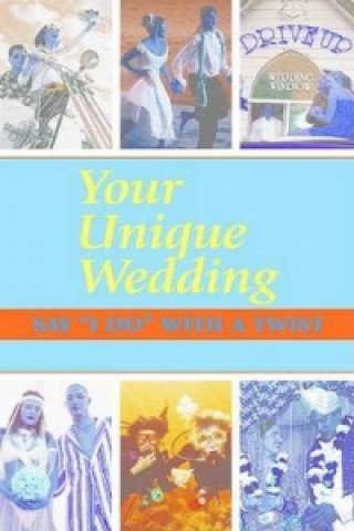 Your Unique Wedding