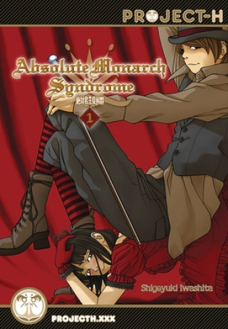Absolute Monarch Syndrome Volume 1