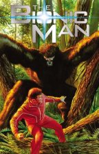Bionic Man Volume 2: Bigfoot