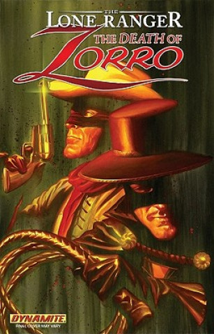 Lone Ranger/Zorro: The Death Of Zorro