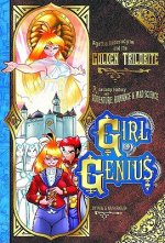 Girl Genius Volume 6: Agatha Heterodyne And The Golden Trilobite