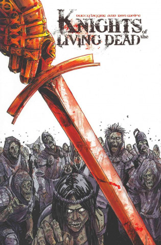 Knights of the Living Dead Volume One