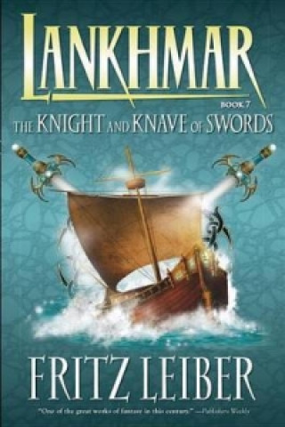 Lankhmar Book 7: The Knight and Knave of Swords