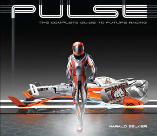 PULSE COMPLETE GUIDE TO FUTURE RACING