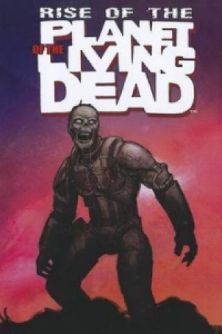Rise of the Planet of the Living Dead TP