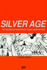 Silver Age: The Second Generation of Comic Artists