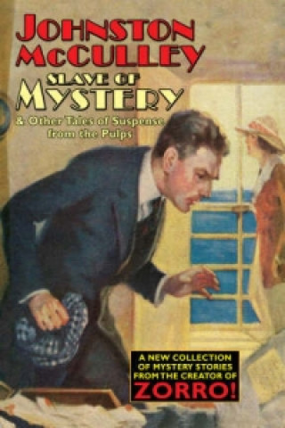 Slave of Mystery and Other Tales of Suspense from the Pulps