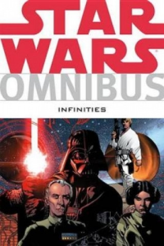 Star Wars Omnibus: Infinities