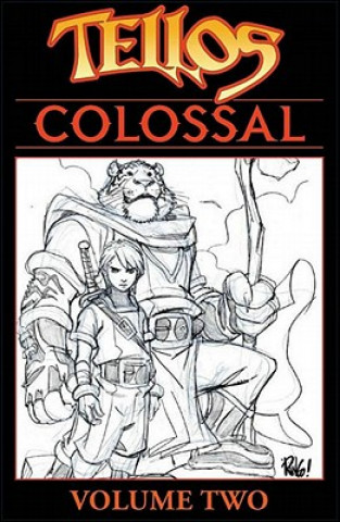 Tellos Colossal Volume 2
