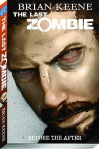 Last Zombie Volume 4: Before the After TP