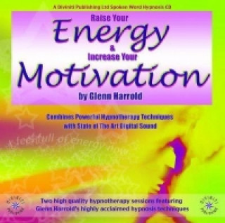 Raise Your Energy and Motivation