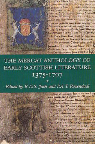 Mercat Anthology of Early Scottish Literature 1375-1707