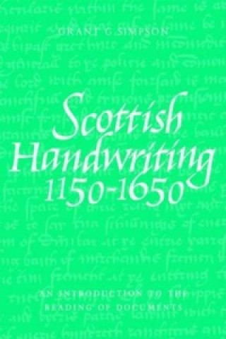 Scottish Handwriting 1150-1650