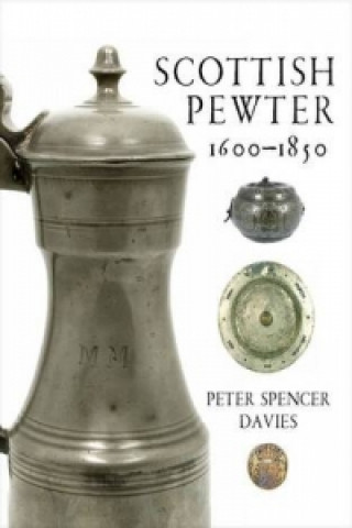 Scottish Pewter 1600-1850