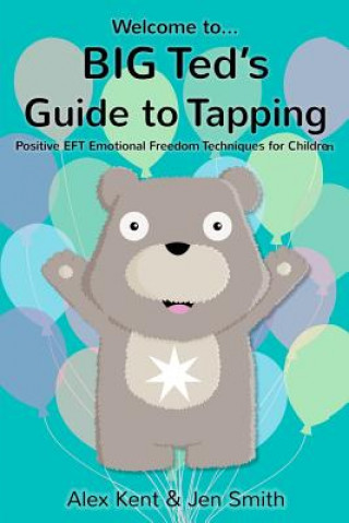 Big Ted's Guide to Tapping