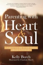 Parenting with Heart & Soul