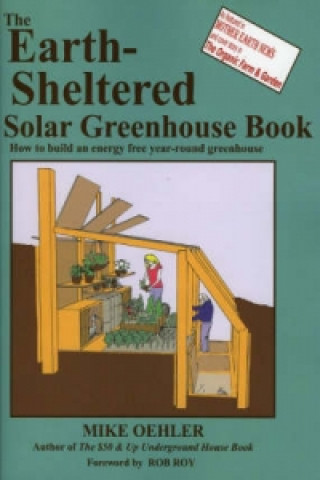 Earth-sheltered Solar Greenhouse Book