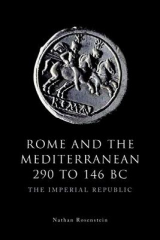 Rome and the Mediterranean 290 to 146 BC