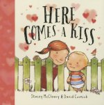Here Comes a Kiss