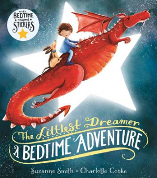 Littlest Dreamer: A Bedtime Adventure