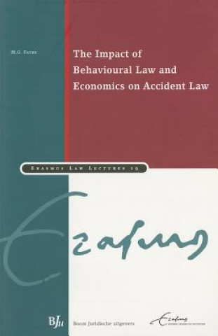 Impact of Behavioural Law and Economics on Accident Law