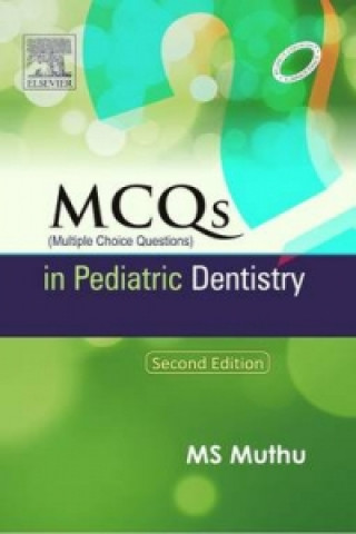 MCQs in Pediatric Dentistry