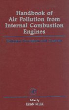 Handbook of Air Pollution from Internal Combustion Engines