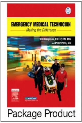 Emergency Medical Technician: Making The Difference Student Workbook