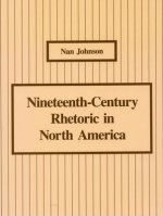 Nineteenth-Century Rhetoric in North America