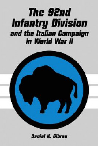 92nd Infantry Division and the Italian Campaign in World War II