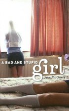 Bad and Stupid Girl
