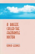 Breeze Called the Fremantle Doctor