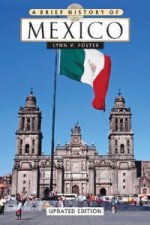 Brief History of Mexico
