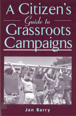 Citizen's Guide to Grassroots Campaigns